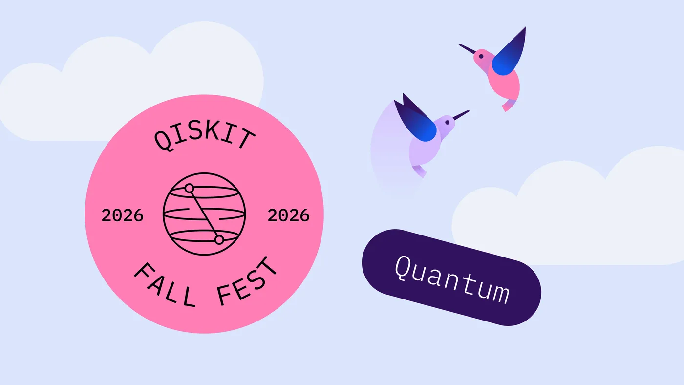 IBM x QuantumX: Qiskit Fall Fest 2026