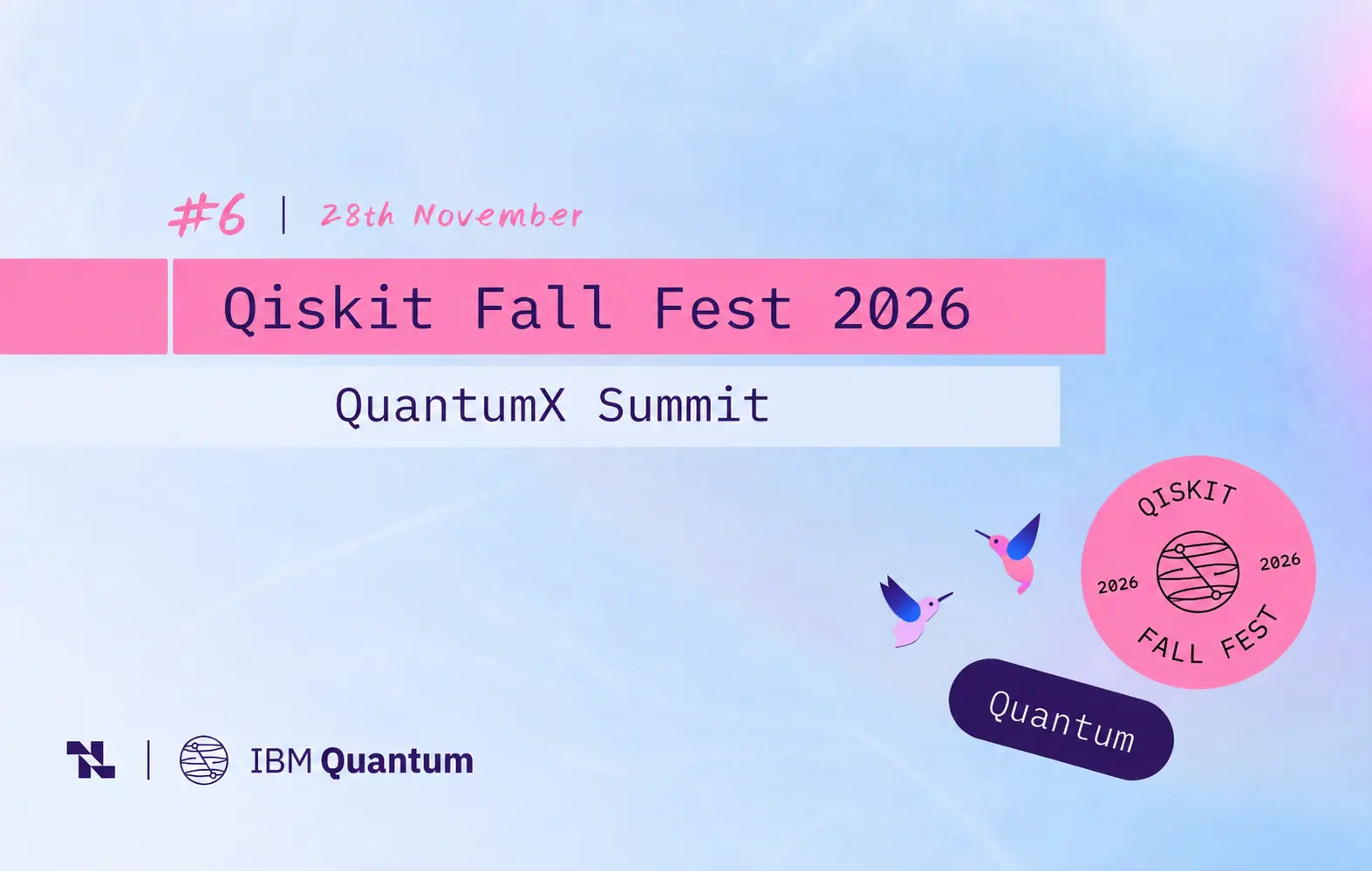 Qiskit Fall Fest 2026: QuantumX Summit
